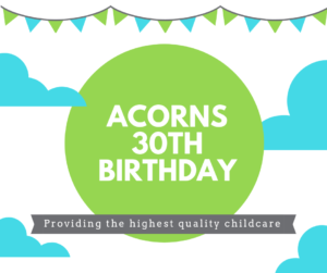 Acorns 30 years celebrations
